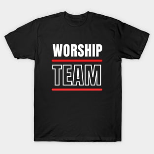 Worship Team | Christian Typography T-Shirt